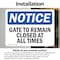 Signmission Gate To Remain Closed At All Times, 5 in W x Rectangle, Vinyl Decal OS-2PACK-NS-D-35-L-13090 - alternate 2